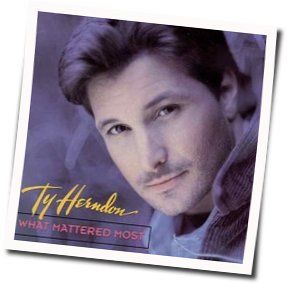 You Just Get One Chords by Ty Herndon
