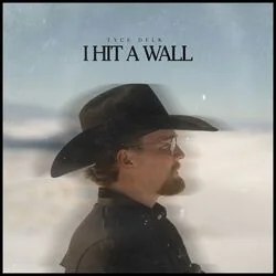 I Hit A Wall Chords by Tyce Delk