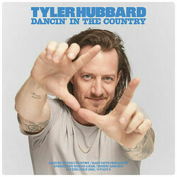 Dancin In The Country Chords by Tyler Hubbard