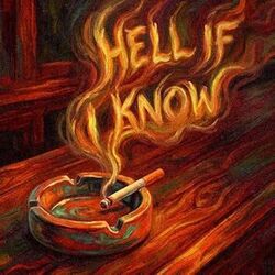 Hell If I Know Chords by Tyler Nance