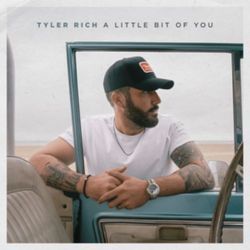 A Little Bit Of You by Tyler Rich