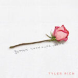 Better Than You're Used To Chords by Tyler Rich