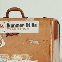 Summer Of Us Chords by Tyler Rich