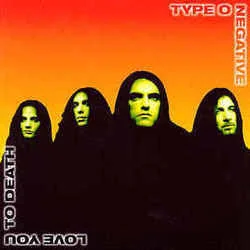 Love You To Death Bass Tab by Type O Negative