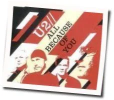 All Because Of You Chords by U2
