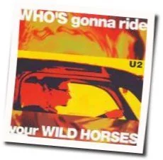 Who's Gonna Ride Your Wild Horses Chords by U2