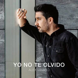 Yo No Te Olvido Chords by Alex Ubago