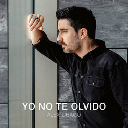 Yo No Te Olvido Chords by Alex Ubago