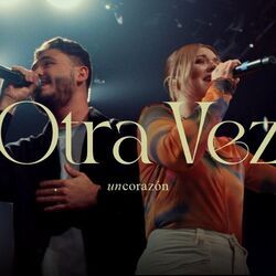 Otra Vez Chords by Un Corazón