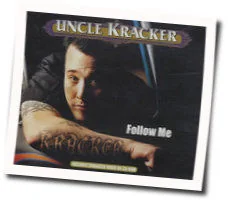 Follow Me Chords by Uncle Cracker