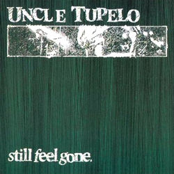 Watch Me Fall by Uncle Tupelo