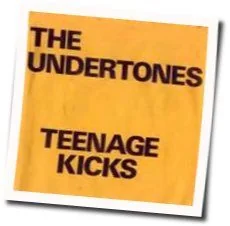Teenage Kicks Tab by The Undertones