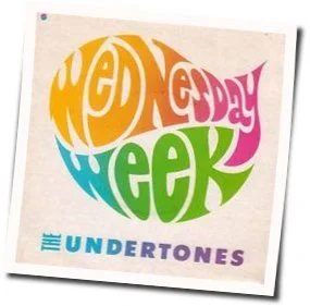 Wednesday Week Chords by The Undertones
