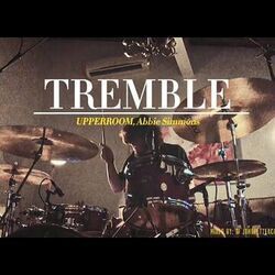 Tremble Live by Upperroom