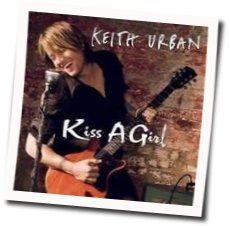 Kiss A Girl Tab by Keith Urban
