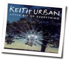 Little Bit Of Everything Chords by Keith Urban