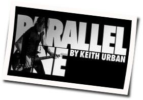 Parallel Line by Keith Urban