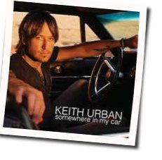 Somewhere In My Car Tabs by Keith Urban