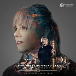 Jesus Meine Hoffnung Lebt Chords by Urban Life Worship