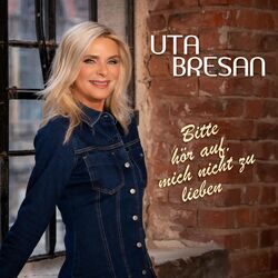 Bitte Hör Auf Mich Nicht Zu Lieben Chords by Uta Bresan