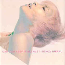 Can You Keep A Secret Tab by Utada Hikaru