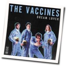 Dream Lover Bass tabs by The Vaccines