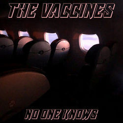 No One Knows Chords by The Vaccines