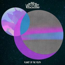 Planet Of The Youth Chords by The Vaccines