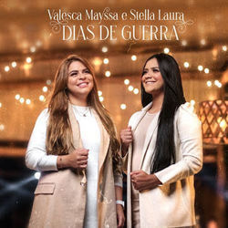 Dias De Guerra (feat. Stella Laura) Chords by Valesca Mayssa