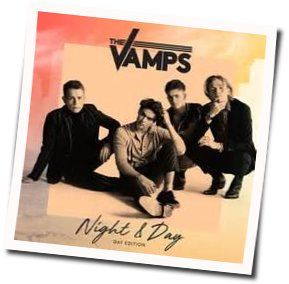 What Your Father Says Chords by The Vamps