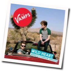 Wild Heart  Chords by The Vamps
