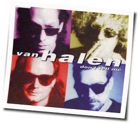 Don't Tell Me Tabs by Van Halen