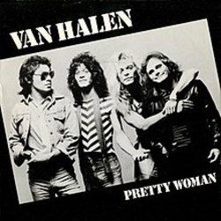 Oh Pretty Woman by Van Halen