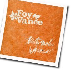 Stoke My Fire Chords by Foy Vance