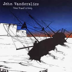 Time Travel Is Lonely Chords by John Vanderslice