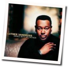 Dance With My Father Tab by Luther Vandross
