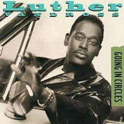 Going In Circles Chords by Luther Vandross
