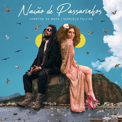 Nação De Passarinhos by Vanessa Da Mata