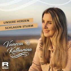 Unsere Herzen Schlagen Sturm Chords by Vanessa Katharina