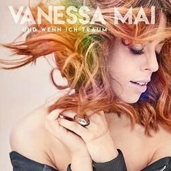 Und Wenn Ich Träum Chords by Vanessa Mai