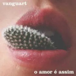 O Amor É Assim by Vanguart