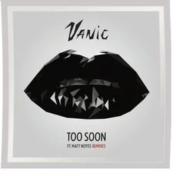 Too Soon Chords by Vanic