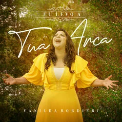 Eu Levo A Tua Arca Chords by Vanilda Bordieri