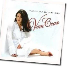 Vem Cear Chords by Vanilda Bordieri