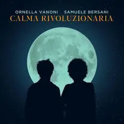 Calma Rivoluzionaria by Ornella Vanoni