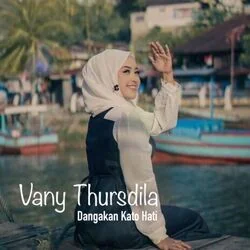 Dangakan Kato Hati Chords by Vany Thursdila