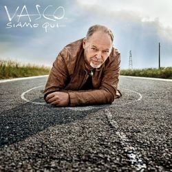 Siamo Qui Chords by Vasco Rossi