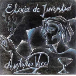 Elixir De Juventud Chords by Antonio Vega