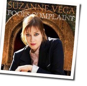 Fools Complaint Chords by Suzanne Vega