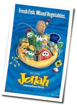 Jonah Was A Prophet Chords by Veggie Tales